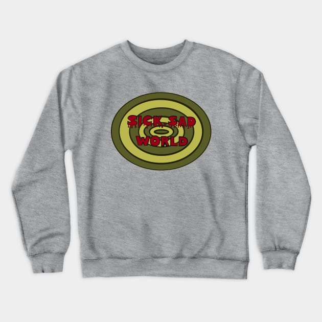 Sick Sad World Crewneck Sweatshirt by nkta